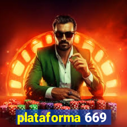 plataforma 669